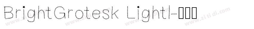 BrightGrotesk Lightl字体转换
